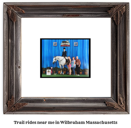 trail rides near me in Wilbraham, Massachusetts